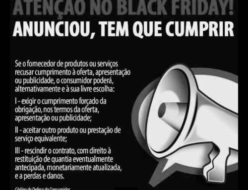 Consumidor fique atento aos seus direitos